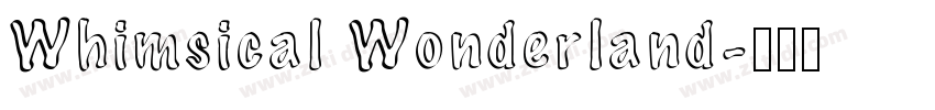 Whimsical Wonderland字体转换